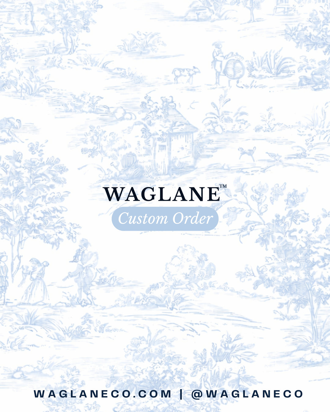 WAGLANE™ Custom Order